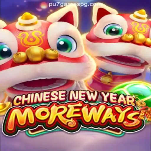 Embark on an Exciting Adventure with CHINESENEWYEARMOREWAYS