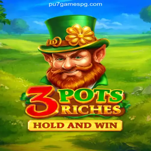 Discover the Thrills of 3potsRiches: A Game of Fortune and Fun