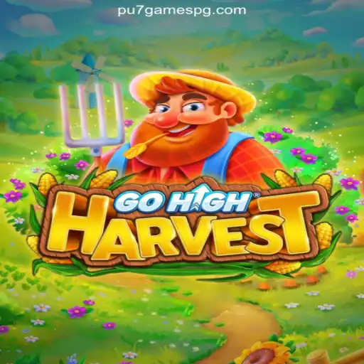 Discover the Thrills of GoHighHarvest: Dive into Excitement and Fun Daily